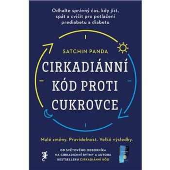 Cirkadiánní kód proti cukrovce (978-80-7555-173-3)