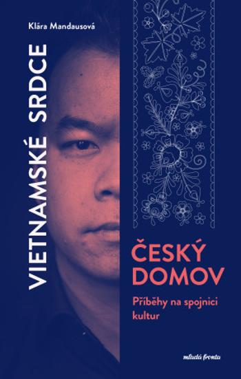 Vietnamské srdce, český domov - Klára Mandausová, Nguyen Manh Tung - e-kniha