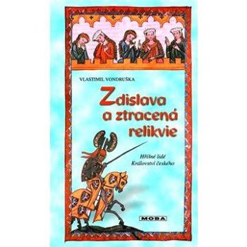 Zdislava a ztracená relikvie (978-80-243-4947-3)