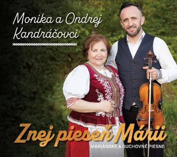 Monika Kandráčová, Monika a Ondrej Kandráčovci - Znej pieseň Márii, CD