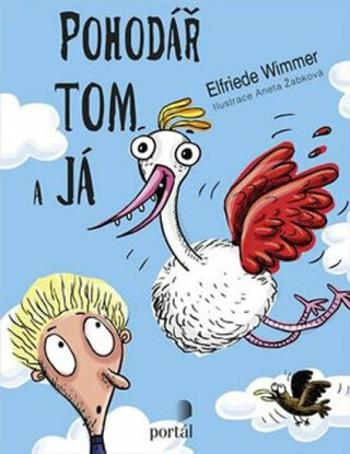 Pohodář Tom a já - Elfriede Wimmer, Michaela Škultéty