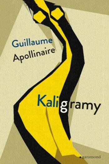 Kaligramy - Guillaume Apollinaire