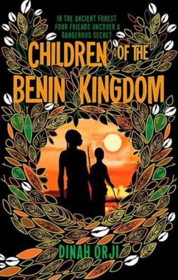 Children of the Benin Kingdom - Dinah Orji