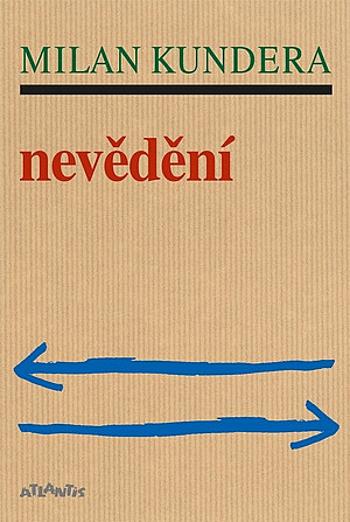 Nevědění - Milan Kundera