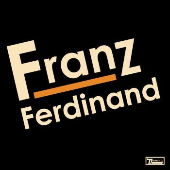 Franz Ferdinand, Franz Ferdinand, CD