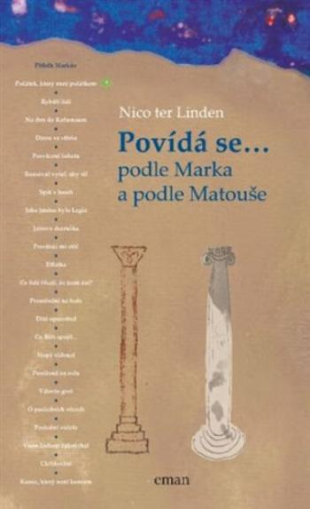 Povídá se... podle Marka a podle Matouše - Nico ter Linden