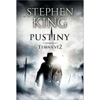 Pustiny: Temná věž III. (978-80-7593-176-4)