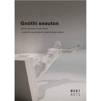 Gnóthi seauton (978-80-210-9254-9)