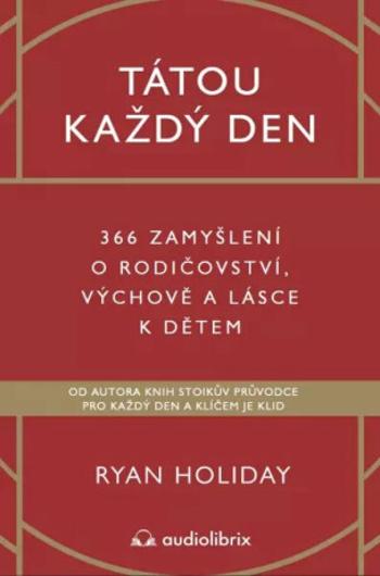 Tátou každý den - Ryan Holiday