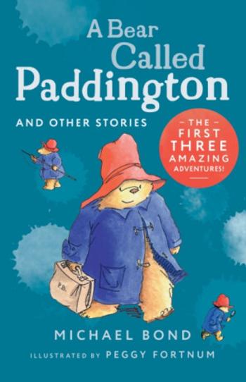 A Bear Called Paddington and Other Stories - Michael Bond