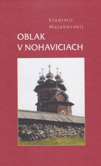 Oblak v nohaviciach - Vladimir Vladimirovič Majakovskij