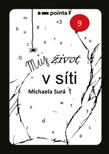 Můj život v síti - Michaela Surá - e-kniha