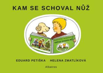 Kam se schoval nůž - Helena Zmatlíková, Eduard Petiška