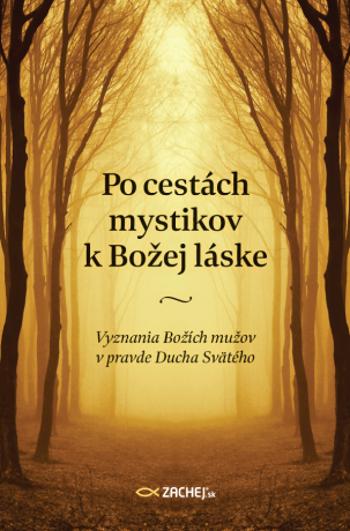 Po cestách mystikov k Božej láske - e-kniha