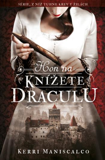 Hon na knížete Draculu (Defekt) - Kerri Maniscalco