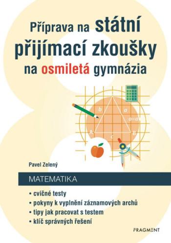 Příprava na státní přijímací zkoušky na osmiletá gymnázia - Pavel Zelený