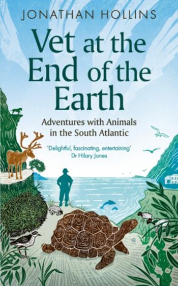 Vet at the End of the Earth - Jonathan Hollins