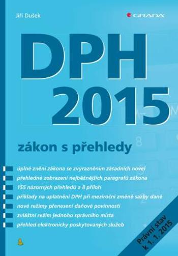 DPH 2015 - zákon s přehledy - Jiří Dušek - e-kniha