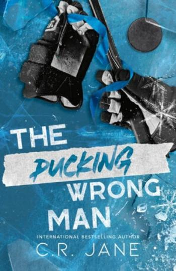 The Pucking Wrong Man - C. R. Jane