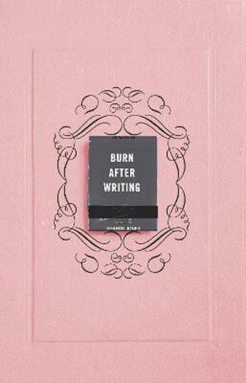 Burn After Writing - Jones Sharon