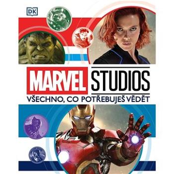 Marvel Studios Všechno, co potřebuješ vědět (978-80-264-4213-4)