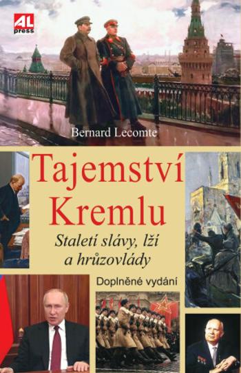 Tajemství Kremlu - 2., doplněné, vydání (Defekt) - Bernard Lecomte