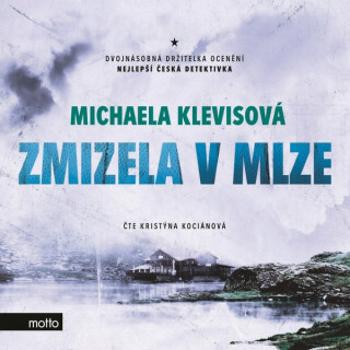 Zmizela v mlze - Michaela Klevisová - audiokniha