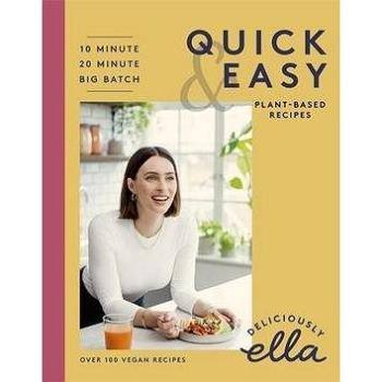 Deliciously Ella Making Plant-Based Quick and Easy: 10-Minute Recipes, 20-minute recipes, Big Batch  (1473639247)