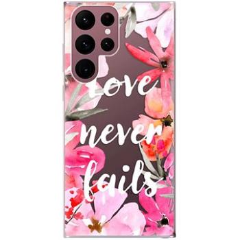 iSaprio Love Never Fails pro Samsung Galaxy S22 Ultra 5G (lonev-TPU3-S22U-5G)