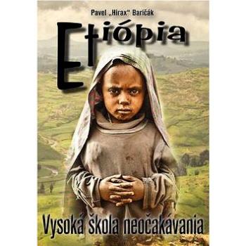 Etiópia: Vysoká škola neočakávania (978-80-89502-10-3)