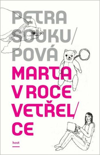 Marta v roce vetřelce - Petra Soukupová