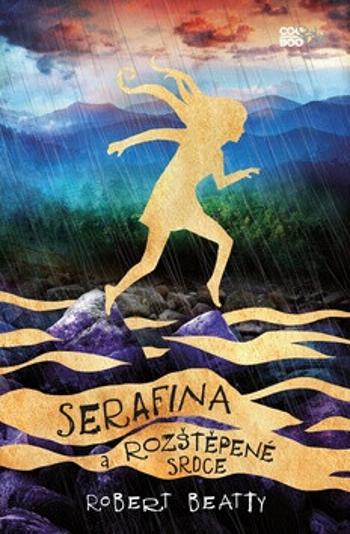 Serafina a rozštěpené srdce - Robert Beatty