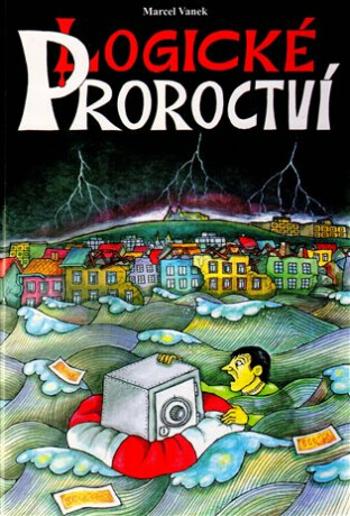 Logické Proroctví - Marcel Vanek