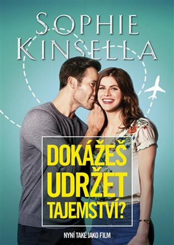 Dokážeš udržet tajemství? - Sophie Kinsellová