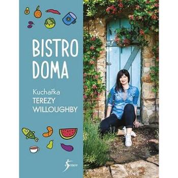 Bistro doma Kuchařský sešit Terezy Willoughby (978-80-7617-076-6)