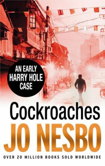 Cocroaches - An Early Harry Hole Case - Jo Nesbø