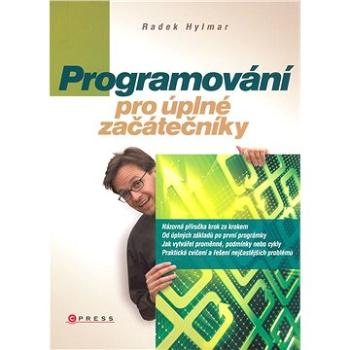 Programování pro úplné začátečníky (978-80-251-2129-0)