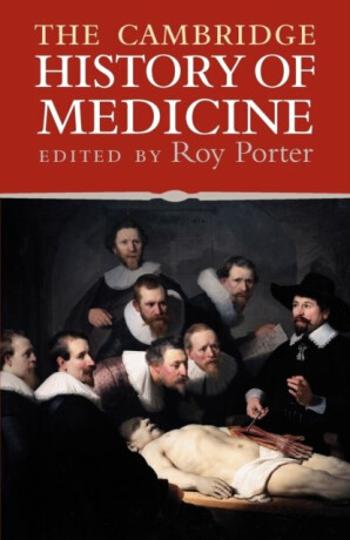 The Cambridge History Of Medicine - Roy Porter