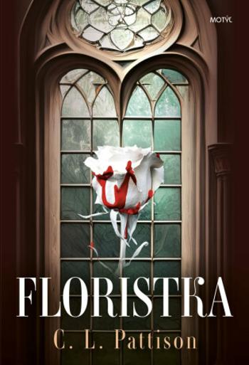 Floristka - C. L. Pattison