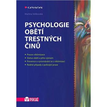 Psychologie obětí trestných činů (978-80-247-4849-8)