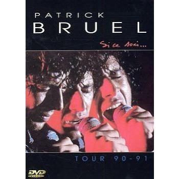 Patrick Bruel, BRUEL PATRICK: SI CE SOIR DVD, DVD