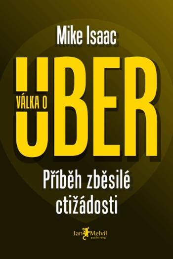 Válka o Uber - Mike Isaac - e-kniha