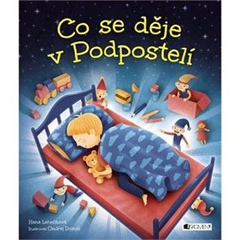 Co se děje v Podpostelí (978-80-253-3777-6)