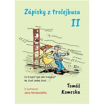 Zápisky z trolejbusu II (978-80-7295-280-9)