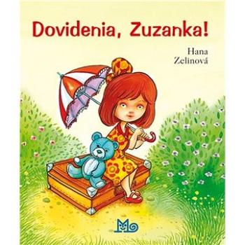 Dovidenia, Zuzanka! (978-80-10-03345-4)