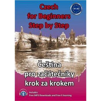 Czech for Beginners Step by Step: Čeština pro začátečníky krok za krokem (978-80-904465-8-8)