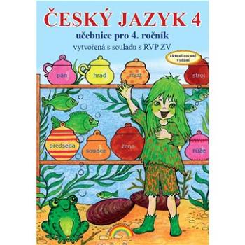 Český jazyk 4: Učebnice pro 4. ročník (978-80-88285-18-2)