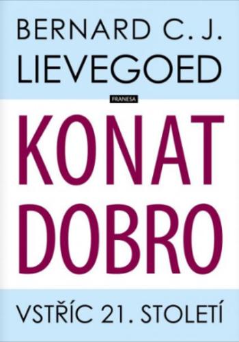 Konat dobro - Bernard C. J. Lievegoed