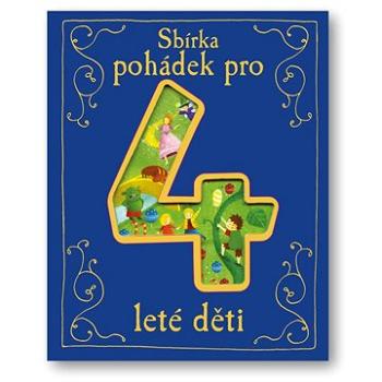 Sbírka pohádek pro 4leté děti (978-80-256-1680-2)