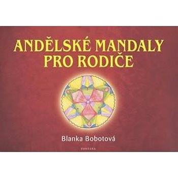 Andělské mandaly pro rodiče (978-80-7336-501-1)